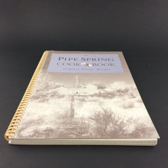 The Pipe Spring Cook Book Original Pioneer Recipes Zion National Park Old West - Picture 3 of 16